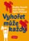 Vyhořet může každý Vyhořet může každý