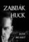 Zabiják Huck Zabiják Huck
