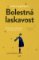 Bolestná laskavost Bolestná laskavost