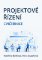 Projektové řízení Projektové řízení
