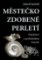 Městečko zdobené perletí Městečko zdobené perletí