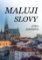 Maluji slovy
