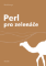 Perl pro zelenáče Perl pro zelenáče