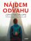 Nájdem odvahu Nájdem odvahu