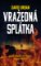Vražedná splátka Vražedná splátka