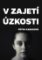 V zajetí úzkosti
