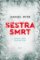 Sestra smrt Sestra smrt