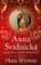 Anna Svídnická – Krásná Anna – nečekaná láska Karla IV. Anna Svídnická – Krásná Anna – nečekaná láska Karla IV.