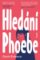 Hledání Phoebe