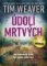 Údolí mrtvých Údolí mrtvých