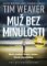 Muž bez minulosti Muž bez minulosti