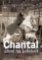 Chantal: život na kolotoči Chantal: život na kolotoči