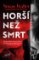 Horší než smrt Horší než smrt