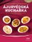 Ájurvédská kuchařka Ájurvédská kuchařka