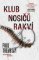 Klub nosičů rakví Klub nosičů rakví