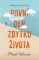 První den zbytku života První den zbytku života