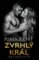Zvrhlý král Zvrhlý král