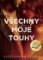 Všechny moje touhy Všechny moje touhy