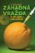 Záhadná vražda v Zelenej oranžérii Záhadná vražda v Zelenej oranžérii