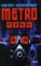Metro 2033 Metro 2033