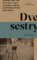 Dve sestry Dve sestry