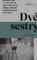 Dvě sestry Dvě sestry