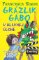 Grázlik Gabo v hlavnej úlohe
