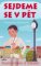 Sejdeme se v pět Sejdeme se v pět
