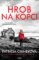 Hrob na kopci Hrob na kopci