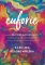 Euforie Euforie
