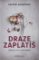 Draze zaplatíš Draze zaplatíš