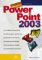 PowerPoint 2003 PowerPoint 2003