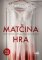 Matčina hra (brož.) Matčina hra (brož.)