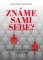 Známe sami sebe? Známe sami sebe?