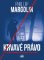Krvavé právo Krvavé právo