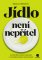 Jídlo není nepřítel Jídlo není nepřítel