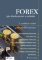 FOREX – jak zbohatnout a nekrást FOREX – jak zbohatnout a nekrást
