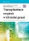 Transplantace orgánů v klinické praxi Transplantace orgánů v klinické praxi