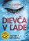 Dievča v ľade Dievča v ľade