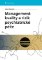 Management kvality a rizik psychiatrické péče Management kvality a rizik psychiatrické péče