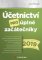 Účetnictví pro úplné začátečníky 2019 Účetnictví pro úplné začátečníky 2019