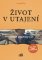 Život v utajení Život v utajení