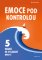 Emoce pod kontrolou Emoce pod kontrolou