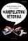 Manipulativní rétorika Manipulativní rétorika