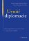 Uvnitř diplomacie Uvnitř diplomacie
