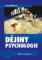 Dějiny psychologie Dějiny psychologie