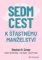 Sedm cest k šťastnému manželství Sedm cest k šťastnému manželství