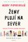 Ženy plují na sever