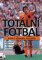 Totální fotbal podle Johana Cruijffa Totální fotbal podle Johana Cruijffa