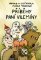 Příběhy paní Vilemíny Příběhy paní Vilemíny